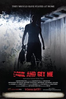 Come and Get Me (2011) afişi