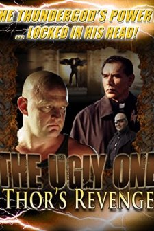 The Ugly One: Thor's Revenge (2003) afişi