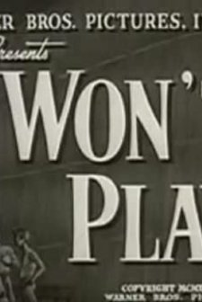I Won't Play (1944) afişi