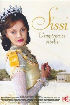 Sissi, L'impératrice Rebelle (2004) afişi