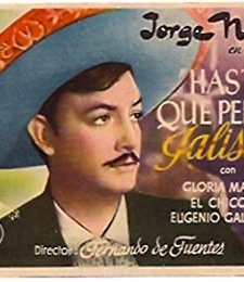 Hasta Que Perdió Jalisco (1945) afişi