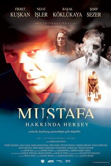 Mustafa Hakkında Her Şey (2004) afişi