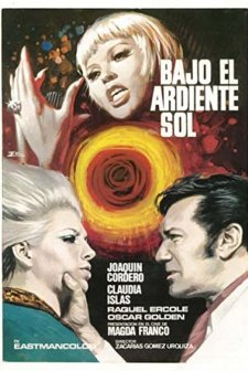 Bajo El Ardiente Sol (1971) afişi