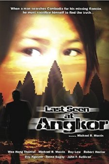 Last Seen At Angkor (2006) afişi