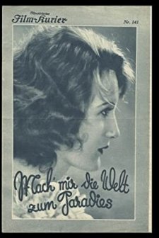 Mach' Mir Die Welt Zum Paradies (1930) afişi
