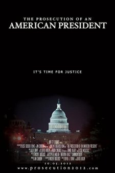The Prosecution of an American President (2012) afişi