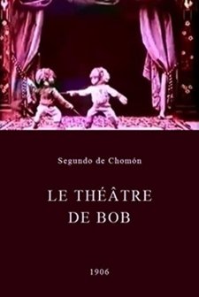 Le théâtre de Bob (1906) afişi