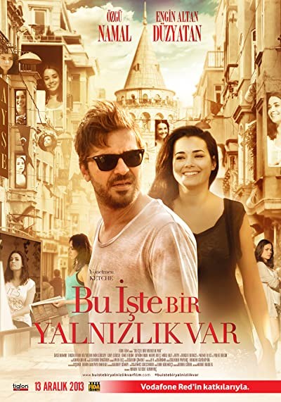 Bu İşte Bir Yalnızlık Var (2013) afişi