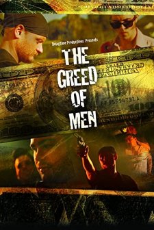 The Greed of Men (2013) afişi