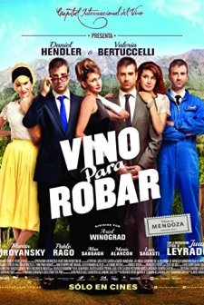 Vino Para Robar (2013) afişi