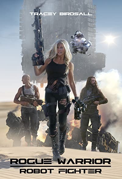 Rogue Warrior: Robot Fighter (2016) afişi