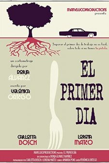 El Primer Día (2013) afişi