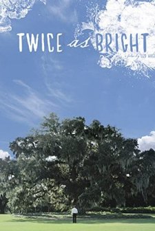 Twice As Bright (2010) afişi
