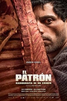El patron, radiografia de un crimen (2014) afişi