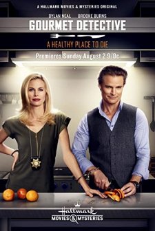The Gourmet Detective: A Healthy Place to Die (2015) afişi