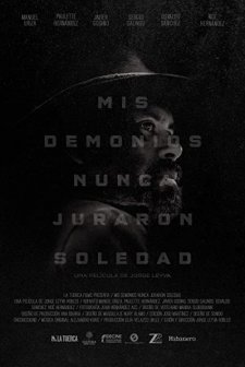 Mis demonios nunca juraron soledad (2017) afişi