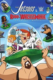 The Jetsons and WWE: Robo-WrestleMania! (2017) afişi