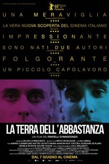 La terra dell'abbastanza (2018) afişi