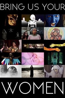Bring Us Your Women (2015) afişi