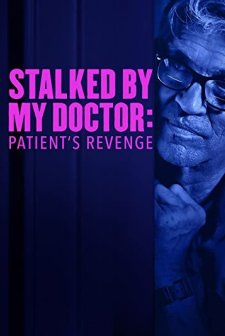 Stalked by My Doctor: Patient's Revenge (2018) afişi