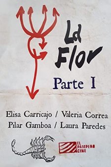 La Flor: Primera Parte (2016) afişi