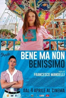 Bene ma non benissimo (2018) afişi