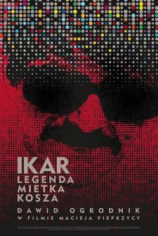 Ikar. Legenda Mietka Kosza (2019) afişi
