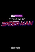 The Rise of Spider-Man afişi