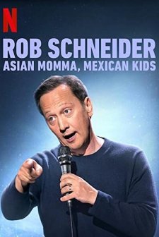 Rob Schneider: Asian Momma, Mexican Kids (2020) afişi