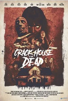 Crack House of the Dead (2021) afişi