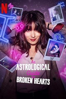 An Astrological Guide for Broken Hearts (2021) afişi