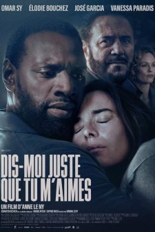 Dis-moi juste que tu m'aimes (2024) afişi