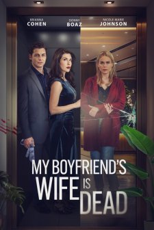 My Boyfriend's Wife is Dead (2025) afişi