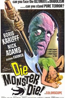 Die, Monster, Die! (1965) afişi
