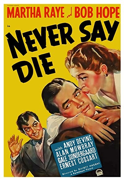 Never Say Die (1939) afişi
