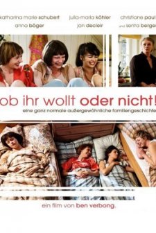 Ob ihr wollt oder nicht! (2009) afişi