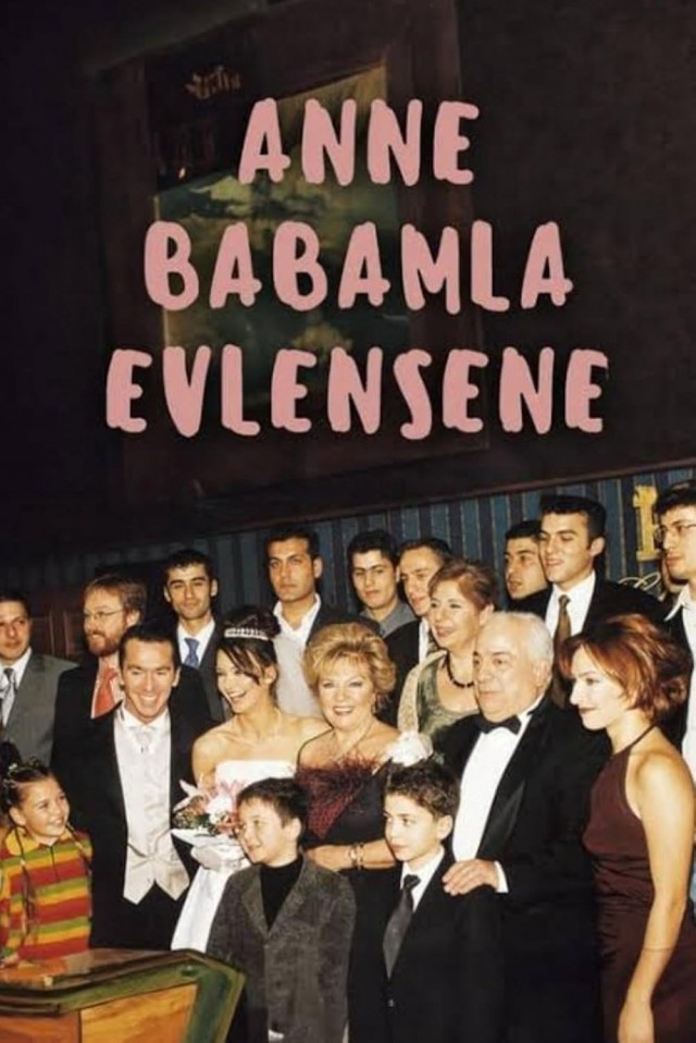 Anne babamla evlensene (2002) afişi