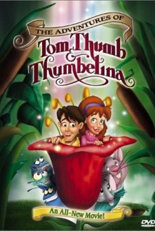 The Adventures Of Tom Thumb & Thumbelina (2002) afişi