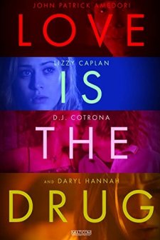 Love Is The Drug (2006) afişi