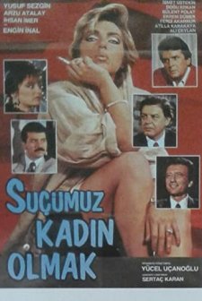 Suçumuz Kadın Olmak (1989) afişi