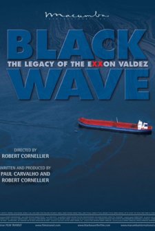 Black Wave: The Legacy Of The Exxon Valdez (2007) afişi