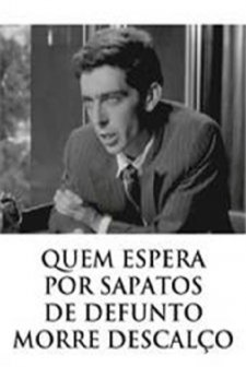 Quem Espera Por Sapatos De Defunto Morre Descalço (1970) afişi