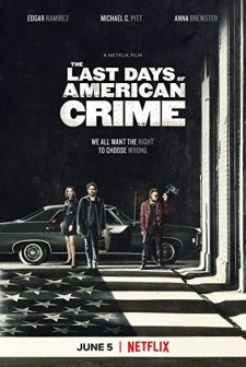 The Last Days Of American Crime (2020) afişi