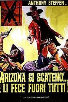Arizona Si Scatenò... E Li Fece Fuori Tutti (1970) afişi