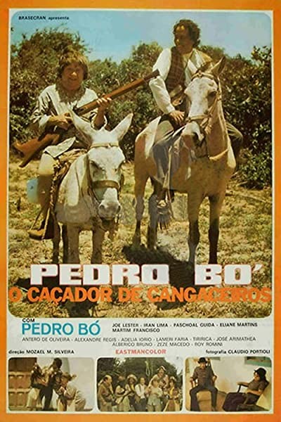 Pedro Bó, O Caçador De Cangaceiros