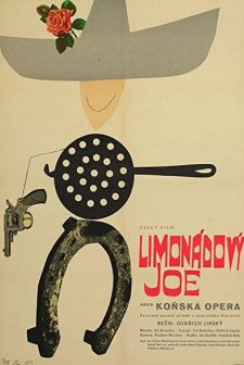 Limonádový Joe aneb Koňská opera (1964) afişi