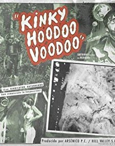 Kinky Hoodoo Voodoo (2004) afişi