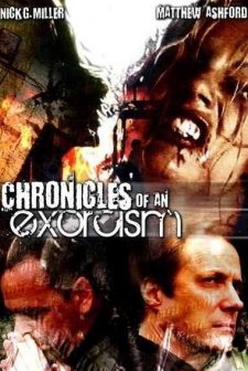 Chronicles Of An Exorcism (2008) afişi