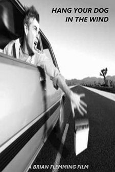 Hang Your Dog In The Wind (1997) afişi