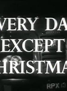 Every Day Except Christmas (1957) afişi